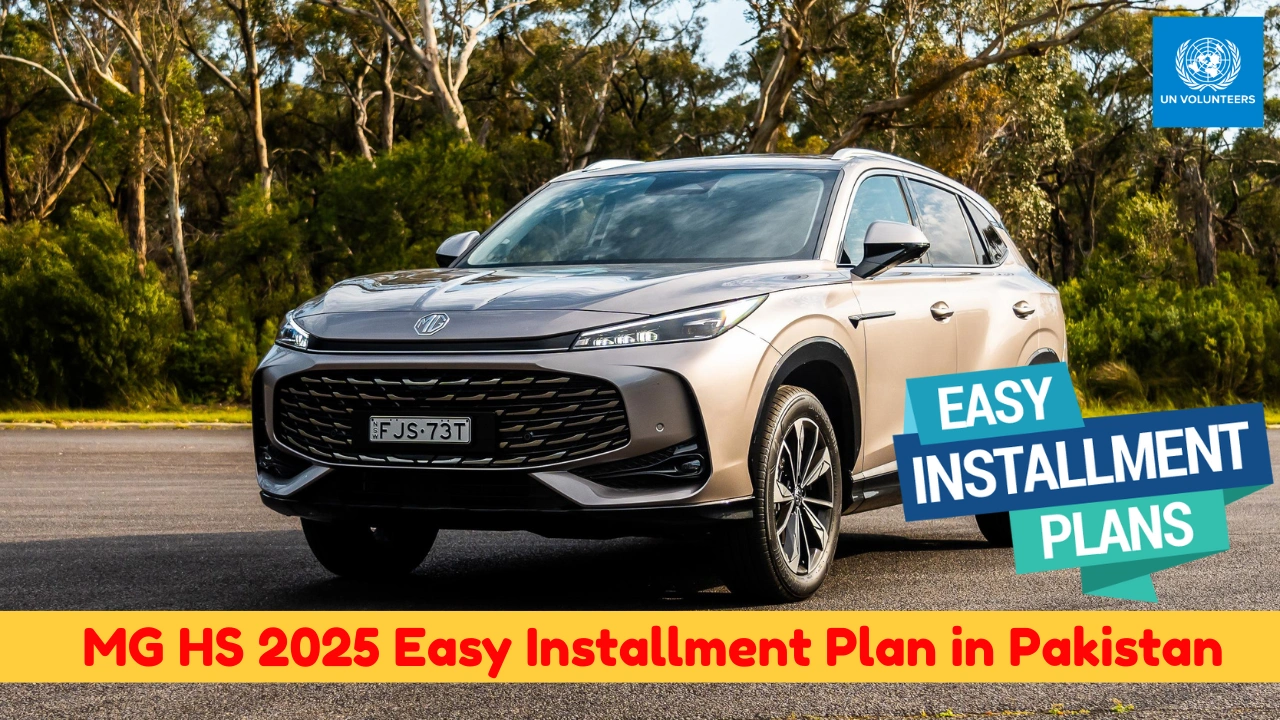MG HS 2025 Easy Installment Plan in Pakistan – 30% Down Payment Option (Full Details)
